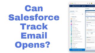 Can Salesforce Track Email Opens [upl. by Reivaz871]