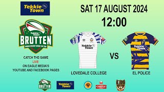 BRUTTEN CUP RUGBY LOVEDALE COLLEGE VS EL POLICE [upl. by Winzler]