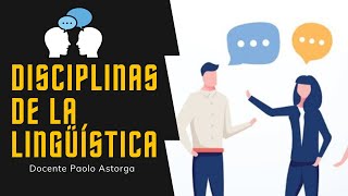 Disciplinas de la lingüística  Aprendemos sobre Lenguaje [upl. by Strohben]