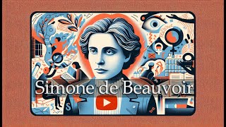 Simone de Beauvoir Redefining Feminism and Freedom [upl. by Amikahs]