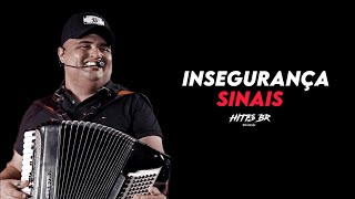 Insegurança  Sinais LANÇAMENTO  Tarcísio Do Acordeon forró tarcísiodoacordeon alta [upl. by Anwahsar]