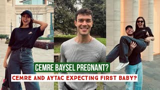 Cemre Baysel Pregnant Cemre Baysel and Aytaç Şaşmaz Expecting first baby Together [upl. by Ettessil]