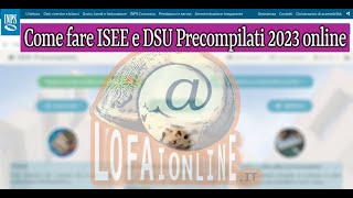 Come fare Isee e Dsu 2023 Precompilati online AGGIORNATA [upl. by Gonzalez]