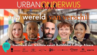 Livestream Urban Onderwijs vanuit Buitenhout College Almere [upl. by Sawyor]