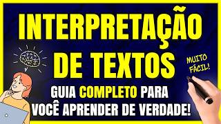 Interpretação de Textos Guia COMPLETO para Você ARRASAR na Interpretação [upl. by Elwina714]