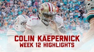 Colin Kaepernick Makes 49ers History  49ers vs Dolphins  NFL Week 12 Player Highlights [upl. by Rehotsirhc632]