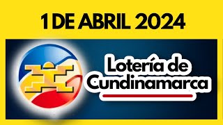 LOTERIA DE CUNDINAMARCA último sorteo del lunes 1 de abril de 2024 💫✅💰 [upl. by Nyram837]