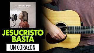 Jesucristo Basta  Un Corazón  DEMO  COVER [upl. by Eelynnhoj]