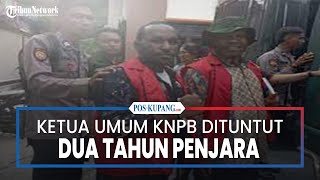 JPU Tuntut Ketua Umum KNPB dan Sekjen KNPB 2 tahun Penjara [upl. by Sexela]