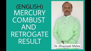 Mercury Combust and retrogate results by Dr Dharmesh Mehta [upl. by Spike]