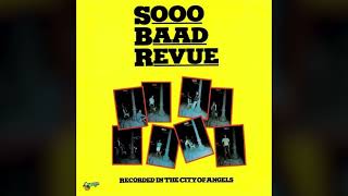 1976 Sooo Baad Revue – Sooo Baad Revue Full Album [upl. by Arun]