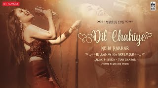 Dil Chahiye  Neha Kakkar  OnePlus Playback S01 [upl. by Lizabeth]