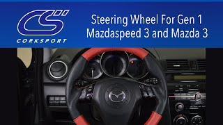 CS Steering Wheel for Gen 1 Mazdaspeed 3 and Mazda 3 [upl. by Octavia]