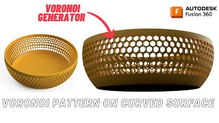 Voronoi Pattern on Curved Surface  Fusion 360 Tutorial [upl. by Tterrag676]