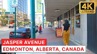 Downtown EDMONTON Walk Jasper Avenue  main Street of Edmonton Alberta Canada 4K [upl. by Risa]