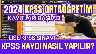 2024 Lise KPSS Başvuruları Başladı Kpss Başvurusu Nasıl Yapılır Ösymye Kayıt Olma Kpss Başvurusu [upl. by Cyrillus]