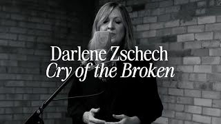 Darlene Zschech  Cry Of The Broken Music Video with Lyrics [upl. by Eenrahc37]