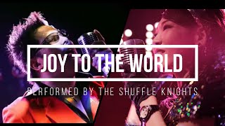 Live Clip 「Joy to the World」 by The Shuffle Knights [upl. by Ahsilrak]