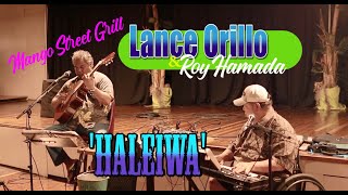 Haleiwa  Lance Orillo amp Roy Hamada at Mango Street Grill 2022 [upl. by Aviva373]