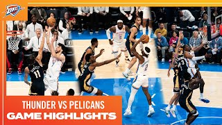 OKC Thunder vs New Orleans Pelicans  Game Highlights  November 1 2023 [upl. by Linder]