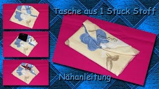 80  Tasche aus 1 Stück Stoff  ETTA nähen  one piece purse  bag sewing [upl. by Htennaj]