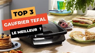 🔥 TOP 3  Meilleur Gaufrier Tefal 2023 [upl. by Atenek]