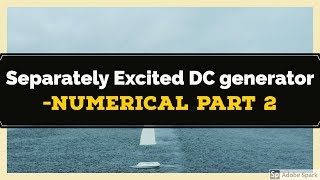 6 DC Generator  Separately excited DC Generator Numerical Part 2 [upl. by Seedman]