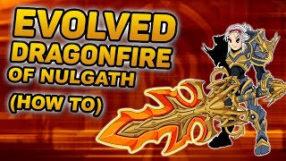 EVOLVED DRAGON FIRE OF NULGATH  AQW  AQWorlds GUIDE [upl. by Alleoj100]