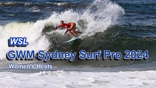 WSL GWM Sydney Surf Pro 2024  Womens Heats [upl. by Panther]