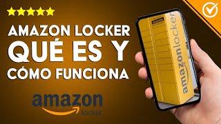 AMAZON LOCKER Qué es cómo funciona y cómo usarlo en mi ciudad [upl. by Zeiger]