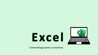 Excel Liniendiagramm erstellen [upl. by Lonnard]