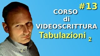 Maggiolina  Corso di Videoscrittura  13 Tabulazioni 2p [upl. by Suravart]