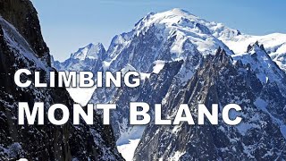 Climbing Mont Blanc · Discovery World [upl. by Erotavlas726]