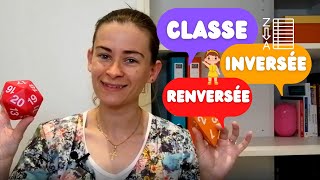 Classe inversée et classe renversée définitions [upl. by Dan]