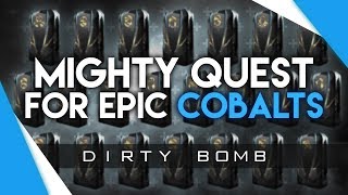 Dirty Bomb  Opening 17 Prime Cases  On The Hunt For Cobalts [upl. by Mahoney]