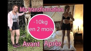 Maigrir sans régime  Perte de poids extrême  10 kg en 2 mois [upl. by Arodal848]