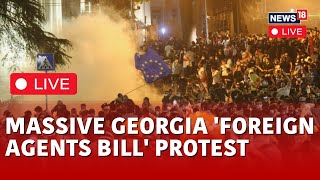 Georgia Protests LIVE Updates  Thousands Protest Georgias quotForeign Agentquot Bill LIVE  N18L [upl. by Kimberley]