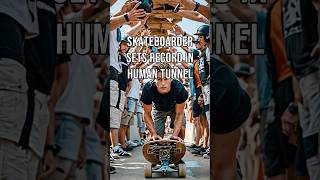 Skateboarder Sets Record in Human Tunnel skateboarding worldrecord extremesports precision [upl. by Nosoj394]