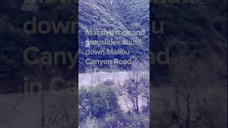 Massive rock and mudslides shuts down Malibu Canyon Road in California [upl. by Lednic]