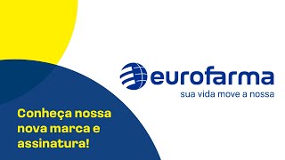 Eurofarma  Sua Vida Move a Nossa [upl. by Rednave795]