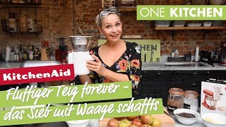 KitchenAid Sieb mit digitaler Waage  fluffiger Teig forever  by One Kitchen [upl. by Camille762]