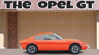 OPEL GT  THE BABY CORVETTE [upl. by Nnalatsyrc81]