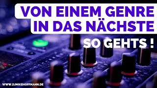 5 Möglichkeiten das Genre zu wechseln  DJ Transitions  Musikwechsel  How to DJ 🎧 [upl. by Esmerelda]