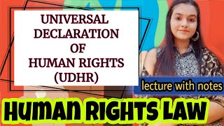 Universal Declaration of Human RightsUDHR Lecture notes LawvitaHuman Rights Law lecture notes [upl. by Sihon]