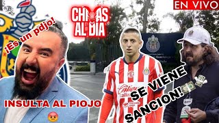 CHIVAS AL DIA LA SANCIÓN AL PIOJO ALVARADO ALVARO MORALES LE DICE P3ND3JO [upl. by Xerxes]