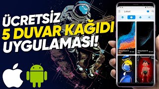 5 Efsane Ücretsiz Duvar Kağıdı Uygulaması  Eski Telefon Yeni Gibi Oldu [upl. by Penrose]