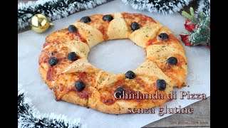 Ricetta di natale GHIRLANDA di PIZZA senzaglutine [upl. by Verene]