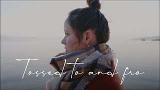 Anna Palfreeman  Tossed to and fro Official Lyric Video [upl. by Ogg453]