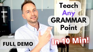 Teach Any English Grammar Point In 10 Minutes [upl. by Shirl]