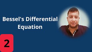 Special Functions Solution of Bessels Differential Equation 2 [upl. by Karim]